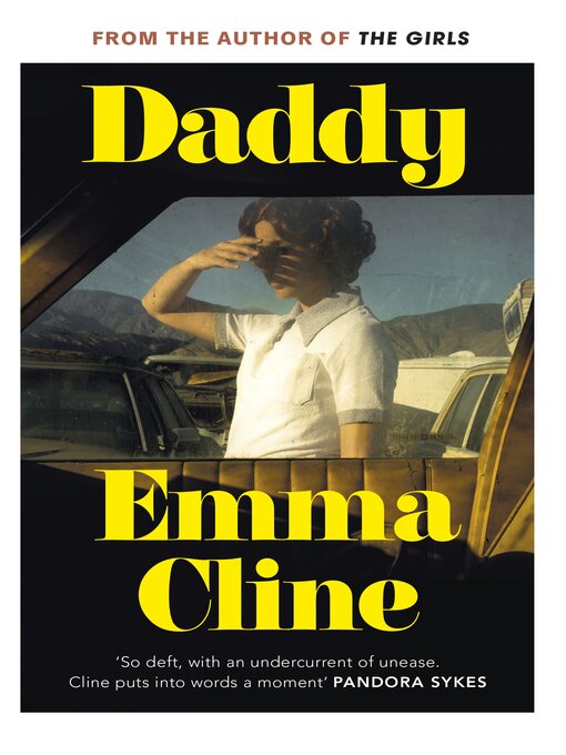 Title details for Daddy by Emma Cline - Wait list